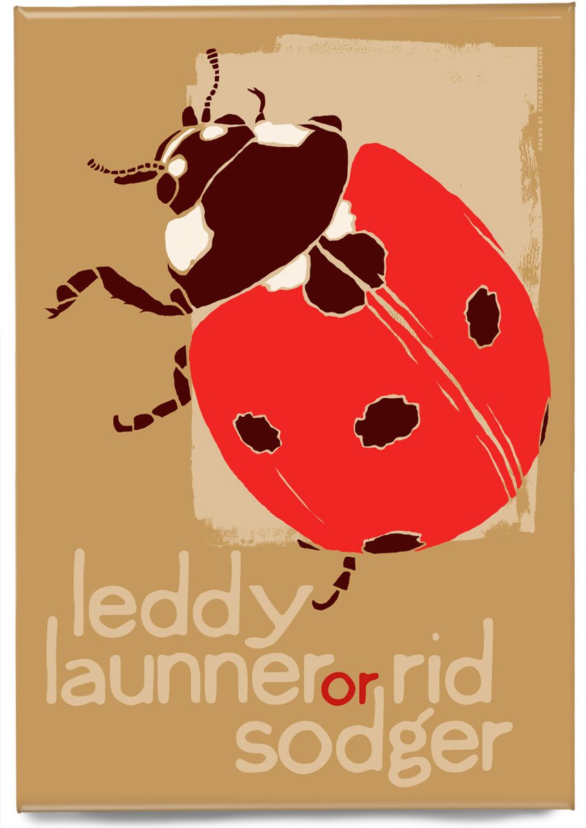 Leddy launner or rid sodger – magnet – Indy Prints by Stewart Bremner